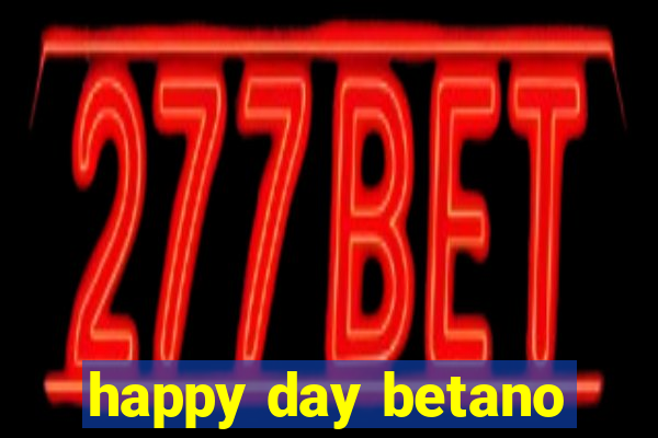 happy day betano